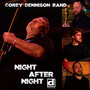 Night After Night - Corey Dennison  -Band-