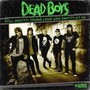 Young Loud & Snotty At 40 - Dead Boys