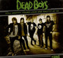 Young Loud & Snotty At 40 - Dead Boys