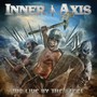 We Live By The Steel - Inner Axis