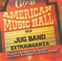 Jug Band Extravaganza - Jim  Kweskin  / Geoff  Muldaur 