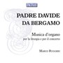 Da Bergamo.Padre Davide - Marco Ruggeri