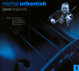 Jazz Legends I - Micha Urbaniak