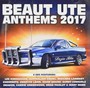 Beaut Ute Anthems 2017 - V/A
