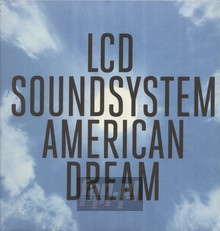 American Dream - LCD Soundsystem