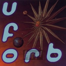 U.F. Orb - The Orb