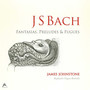 Raphaelis Organ Roski-Bach - Fantasias, P - James Johnstone