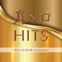 Relax R&B Collection - Bi Mero Hits
