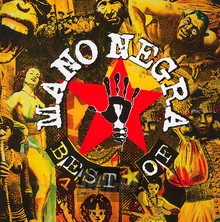Best Of Mano Negra - Mano Negra