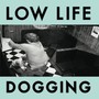Dogging - Lowlife