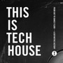 This Is Tech House - V/A