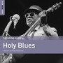 Rough Guide To Holy Blues - Rough Guide To...  
