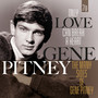 Only Love Can Break A Heart - Gene Pitney