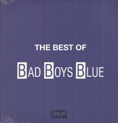 The Best Of - Bad Boys Blue