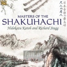 Masters Of The Shakuhachi - Hidekazu Katoh  / Richard  Stagg 