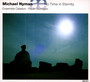 No Time In Eternity - Michael Nyman