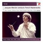 Masterworks Of The Late 19TH Century In France - Jacques Mercier  & Orchestre National D'lle De France