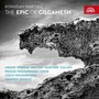 Martinu: Epic Of Gilgamesh - Martinu  / Lucy   Crowe  /  Honeck  /  Vasilek  /  Czech