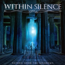 Return From The Shadows - Within Silence