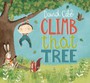Climb That Tree - David Gibb
