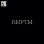 Fuz Z Club Session - RMFTM