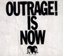 Outrage Is Now - Death From Above 1979