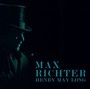 Henry May Long  OST - Max Richter