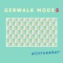 Gerwalk Modes - Elintseeker