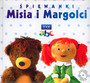 piewanki Misia I Margolci - Mi I Margolcia