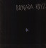 Brygada Kryzys - Brygada Kryzys