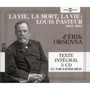 La Vie La Mort La Vie-Louis Pasteur - Erik Orsenna