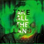 Take All The Land - Simen Lyngroth