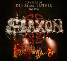 10 Years Of Denim & Leather: Live Nottingham Rock - Saxon