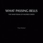 What Passing Bells - Penny Rimbaud