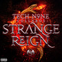 Strange Reign - Tech N9ne Collabos