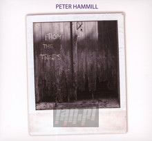 From The Trees - Peter Hammill - powiększ From The Trees - Peter Hammill