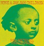 None A Jah Jah Children - Ras Michael  & The Sons O