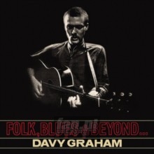Folk Blues & Beyond - Davy Graham Folk Blues & Beyond - Davy Graham