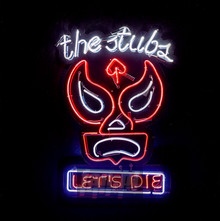 Let's Die - The Stubs - powiększ Let's Die - The Stubs