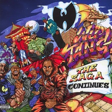 The Saga Continues - Wu-Tang Clan - bigger The Saga Continues - Wu-Tang Clan