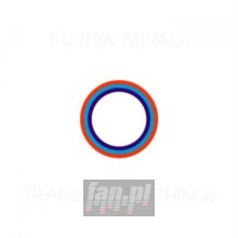 Transparent Things - Fujiya & Miyagi