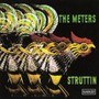 Struttin - The Meters