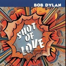Shot Of Love - Bob Dylan