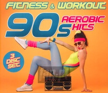 90s Aerobic Hits - Fitness & Workout