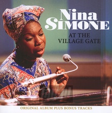 At The Village Gate - Nina Simone