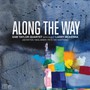 Along The Way - Sam  Taylor  / Larry  McKenna 