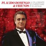 Placido Domingo & Friends Celebrate Christmas - Placido Domingo  & Friends