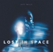Lost In Space - Jeff Mills