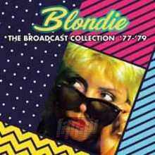 Broadcast Collection '77 - '79 - Blondie