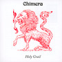 Holy Grail - Chimera